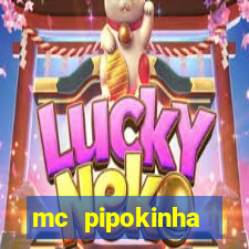 mc pipokinha privacy videos